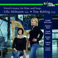 Ulla Miilmann & Tine Rehling: Frensh Music For Flute & Har - CD