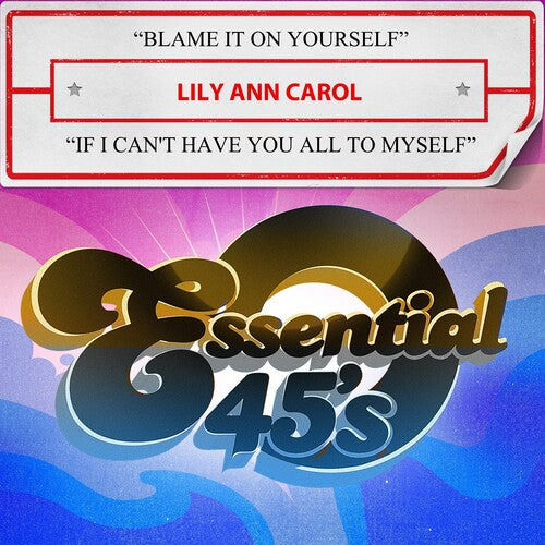 Lily Ann Carol: Blame It On Yourself / If I Can't Have You All To Myself - CD