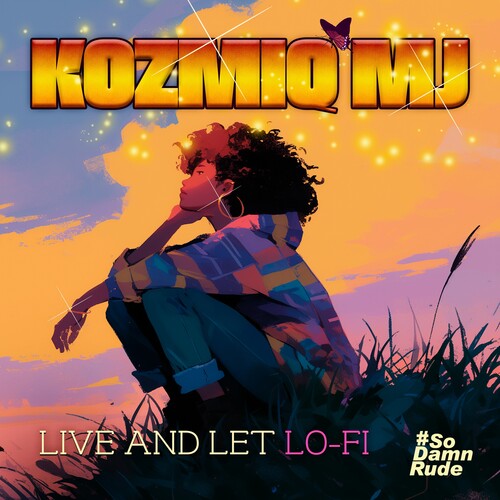 Kosmiq Mj: Live And Let Lo-fi - CD