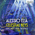 Accademia Chigiana Siena: Elia: Celestial Keys - CD