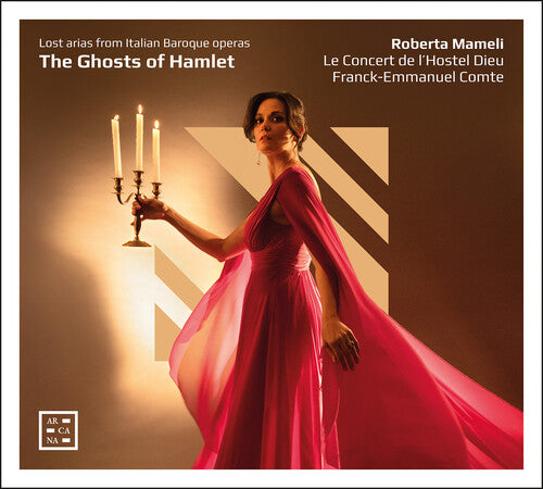 Roberta Mameli: The Ghosts of Hamlet - Lost Arias from Italian Baroque Operas - CD