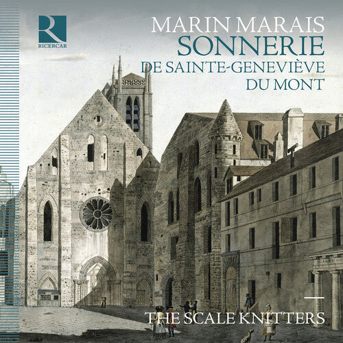 The Scale Knitters: Marais: Sonnerie de Sainte-Genevieve du Mont - CD