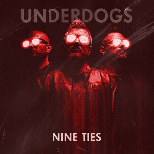 The Underdogs: Nine Ties - Red & Black Marble Colored Vinyl - (VINYL LP)