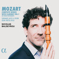 Nicolas Baldeyrou: Mozart: Complete Works for Clarinet, Vol. 1 - CD