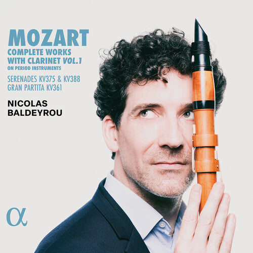 Nicolas Baldeyrou: Mozart: Complete Works for Clarinet, Vol. 1 - CD