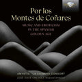Amystis: Por los Montes de Conares, Music & Erotism in the Spanish Golden Age - CD