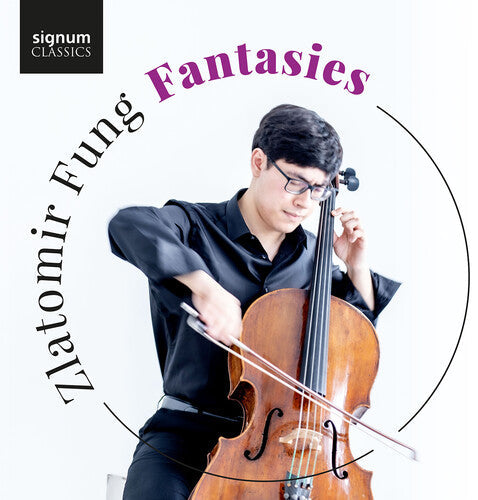 Zlatomir Fung: Fantasies - CD