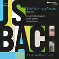 Les Arts Florissants: Bach: A Life in Music Vol. 2 - the Weimar Years (1708-1717) - CD