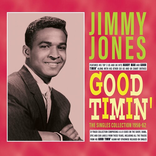 Jimmy Jones: Good Timin': The Singles Collection 1956-62 - CD