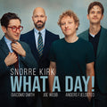 Snorre Kirk: What A Day - (VINYL LP)