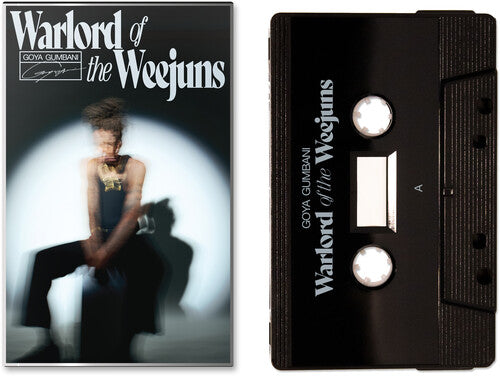 Goya Gumbani: Warlord of the Weejuns - CASSETTES