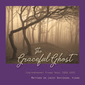 Matthew De Lacey Davidson: The Graceful Ghost: Contemporary Piano Rags 1960-2021 - CD