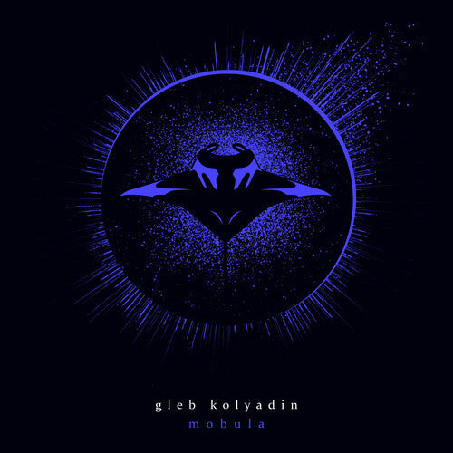 Gleb (Iamthemorning) Kolyadin: Mobula - CD
