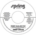 Jimmy Spicer: Money (Dollar Bill Y'all) / Money (Dollar Bill Y'all) (Instrumental) - 7-INCH SINGLE