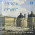 Chœur de Chambre de Namur: Colonna: Missa Concertata; Handel: Dixit Dominus - CD