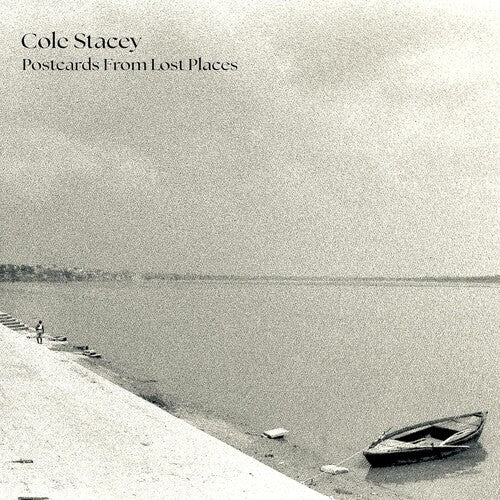 Cole Stacey: Postcards From Lost Places - CD