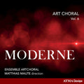 Maute, Matthias / Ensemble Artchoral: Art Choral, Vol. 6: Moderne - CD