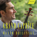 Maxim Brilinsky: Grand Caprice - CD