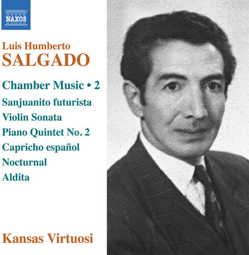 Kansas Virtuosi: Salgado: Chamber Music, Vol. 2 - CD