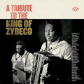 Various Artists: Tribute To The King Of Zydeco - CD