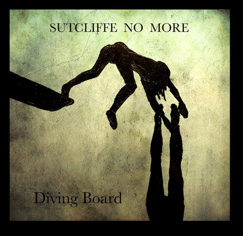Sutcliffe No More: Diving Board - CD