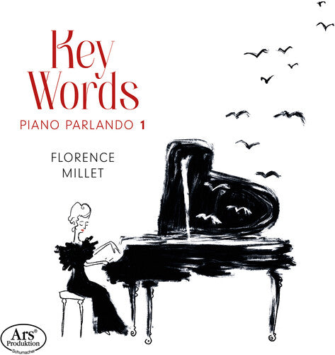 Florence Millet: Key Words - Piano Parlando 1 - CD