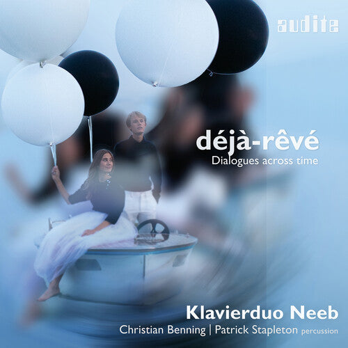 Klavierduo Neeb: Deja-Reve - Dialogues Across Time - CD
