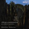 Davide Casali: "Degenerated Music" for clarinet & piano - CD