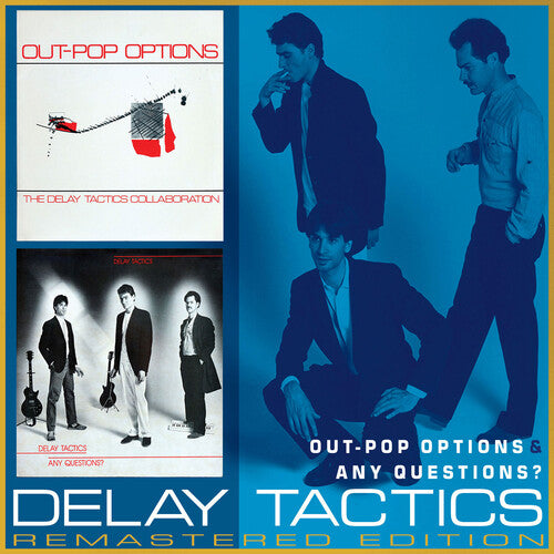 Delay Tactics: Out-pop Options And Any Questions - CD