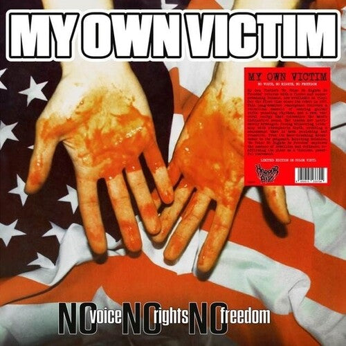 My Own Victim: No Voice, No Rights, No Freedom - (VINYL LP)