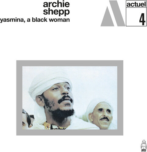 Archie Shepp: Yasmina A Black Woman -LP