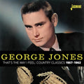 George Jones: That'S The Way I Feel: Country Classics 1957-1962 - CD