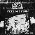 Naughty By Nature: Feel Me Flow - 7-INCH SINGLE