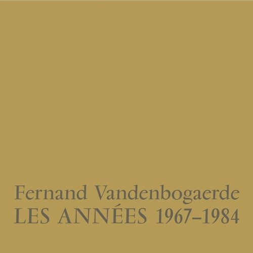 Fernand Vandenbogaerde: Les Annees 1967-1984 - (VINYL LP)