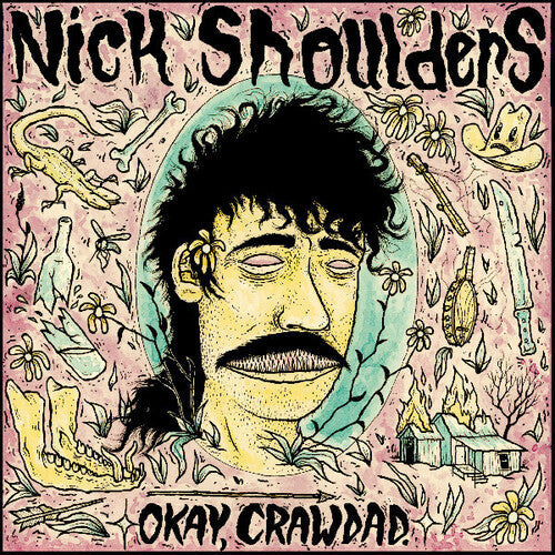 Nick Shoulders: Okay, Crawdad. - (VINYL LP)