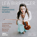 Lea Birringer: Sibelius, Jarnefelt, Szymanowski - CD