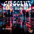 Crescent Street Hustlers: El Bimbo - CD