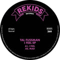 Tal Fussman: I Feel - 12-INCH SINGLE