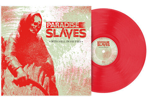 Paradise Slaves: With Hell in His Eyes - (VINYL LP)
