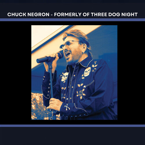 Chuck Negron: Chuck Negron's Greatest Hits - Formerly of Three Dog Night - CD