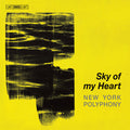 New York Polyphony: Sky of My Heart - SUPER-AUDIO CD