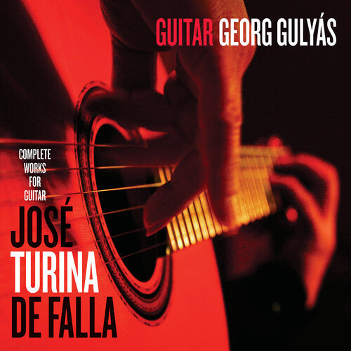 Georg Gulyas: Georg Gulyas Plays Jose, Turina & De Falla - CD