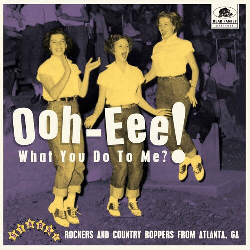 Various Artists: Ooh-eee! What You Do To Me?! Stars, Inc. Rockers And Country Boppers From Boppers From Atlanta, GA (Various Artists) - (VINYL LP)