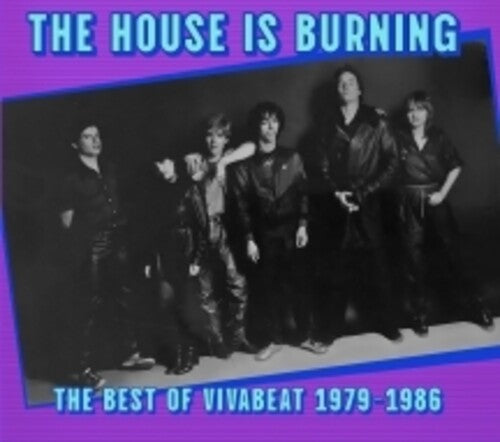 Vivabeat: The House Is Burning: The Best Of Vivabeat - CD