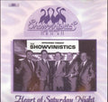 Showvinistics: Heart of Saturday Night - CD