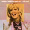 Dusty Springfield: Longing - CD
