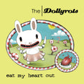 The Dollyrots: Eat My Heart Out - CD
