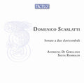 Andreina Di Girolamo: Scarlatti: Sonate a due clavicembali - CD