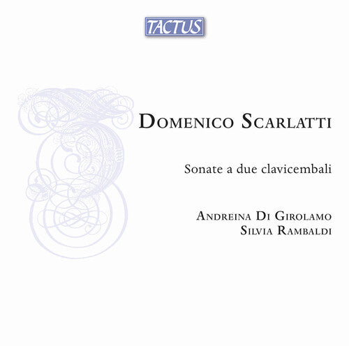 Andreina Di Girolamo: Scarlatti: Sonate a due clavicembali - CD