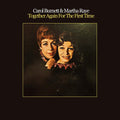 Burnett, Carol / Raye, Martha: Together Again for the First Time - CD